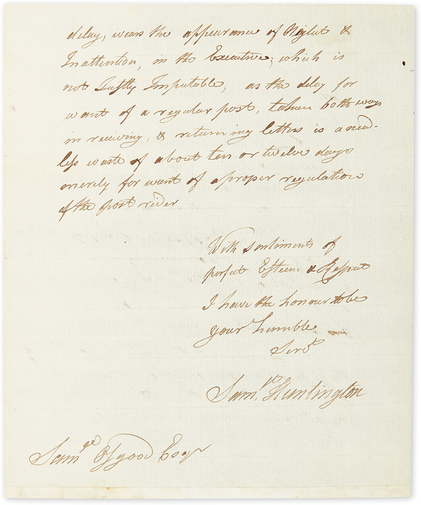 HUNTINGTON, SAMUEL. Autograph Letter Signed, Saml Huntington, as Governor, to Postmaster General Samuel Osgood,